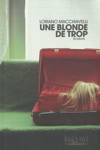 Une blonde de trop 9782350850818