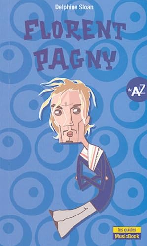 Florent Pagny de A à Z 9782843431968