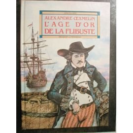 L'age d'or de la flibuste 9782209059584
