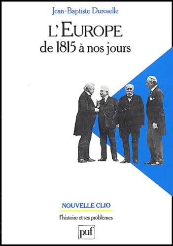 L'Europe de 1815 à nos jours 9782130458470