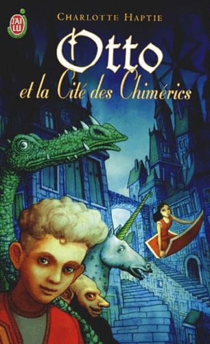 Otto et la Cité des Chimérics 9782290329818