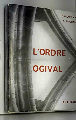 L'ORDRE OGIVAL 123 DESSINS ET PLANS 9782082519007