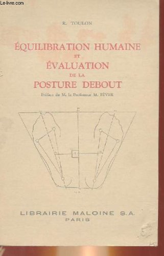 Équilibration humaine et évaluation de la posture debout