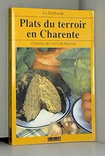 Plats du terroir en Charente (Cuisines des pays de France) 9789567527021