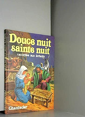Douce nuit, sainte nuit, racontée aux enfants 9782803414147