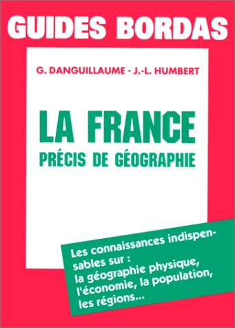 GUIDE BORDAS PRECIS DE GEO FRANCE (Ancienne Edition) 9782040208950