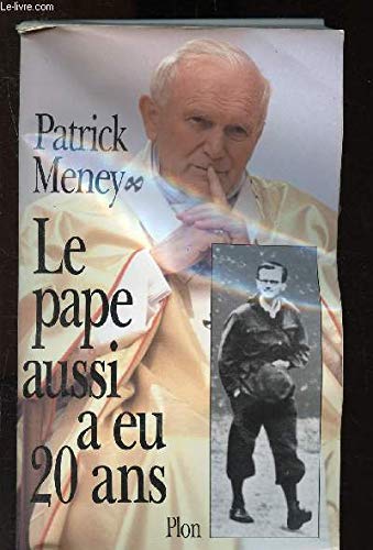 Le pape aussi a eu vingt ans 9782259182249