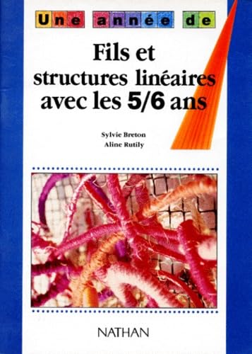 Fils et structures linéaires avec les 5-6 ans 9782091034300