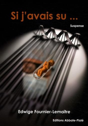 Si j'avais su... 9782917500019