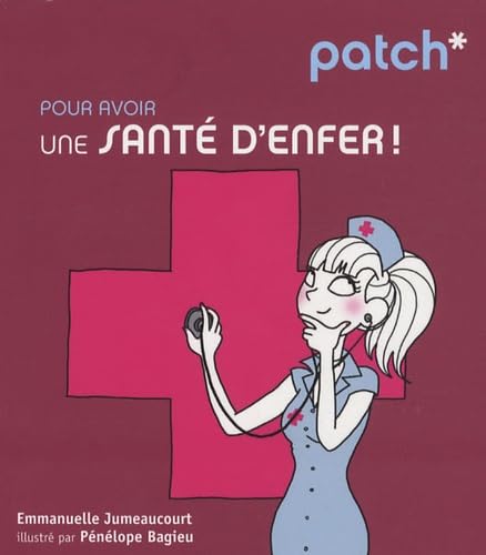 PATCH PR AVOIR SANTE D'ENFER 9782754012874