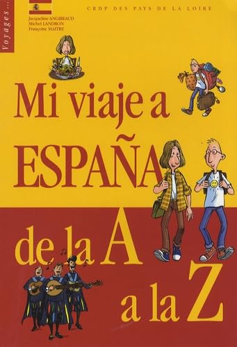 Mi viaje a España de la A a la Z 9782866282806