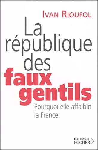 La République des Faux Gentils 9782268051079