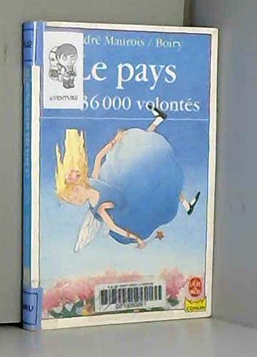 LE PAYS DES 36000 VOLONTES 9782010165306
