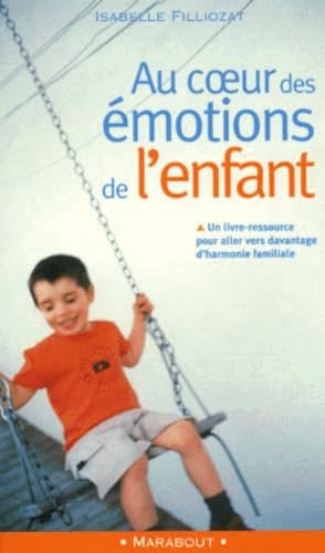 Au Coeur Des Emotions De L'Enfant 9782501033930