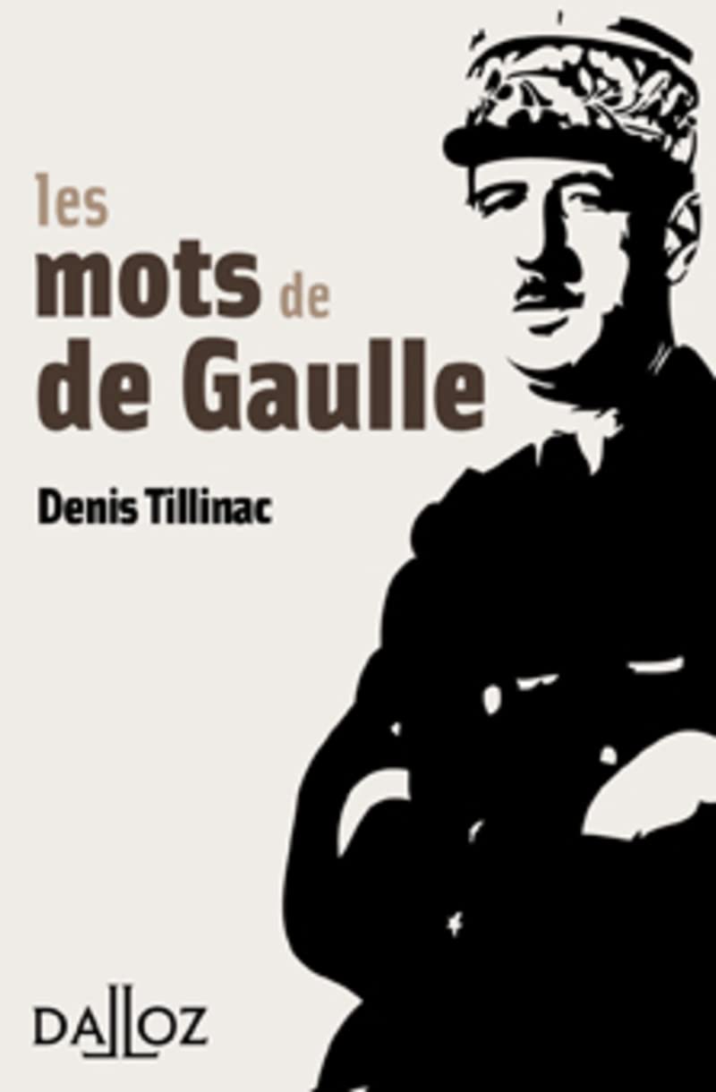 Les mots de de Gaulle 9782247090532