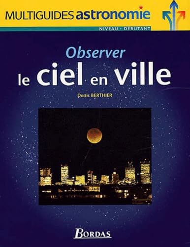 Observer le ciel en ville 9782047600252