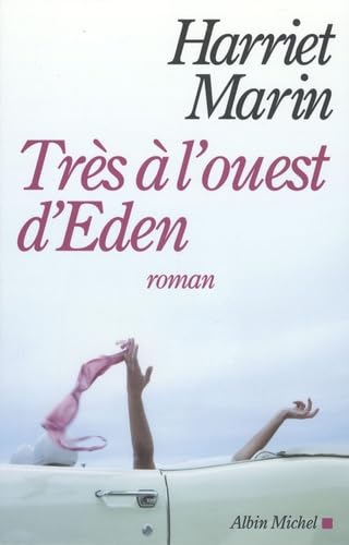 Très à l'ouest d'Eden 9782226186454