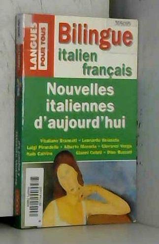 Nouvelles italiennes d'aujourd'hui - Bilingue : Italien - Français 9782266092647