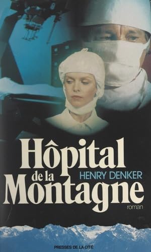 Hôpital de la montagne 9782258017375