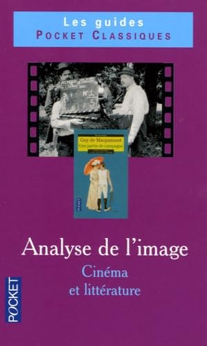 Analyse de l'image: Cinéma et littérature 9782266133029