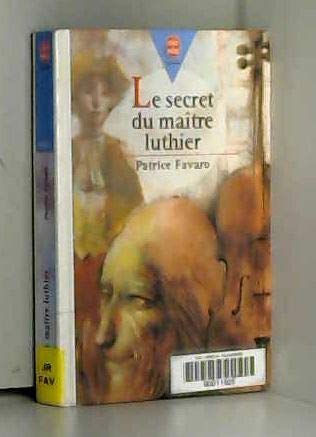Le Secret du maître luthier 9782013214155
