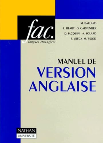 Manuel de version anglaise: Textes, traductions, commentaires 9782091901053