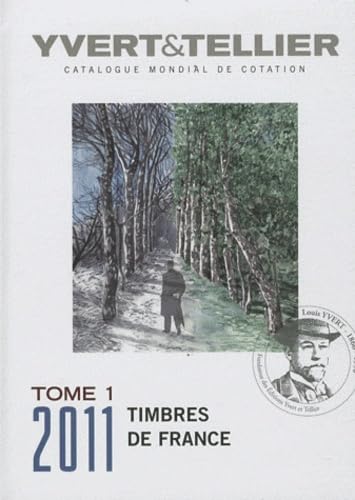 Catalogue de timbres-poste: Tome 1, France 9782868142061