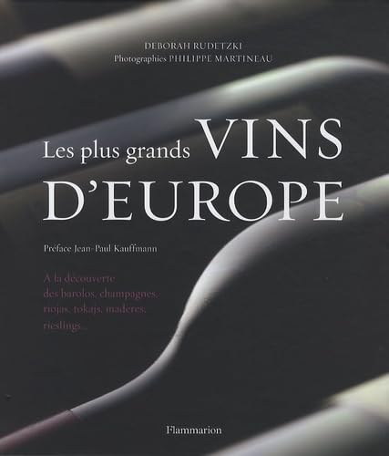 Les plus grands vins d'Europe 9782081232044
