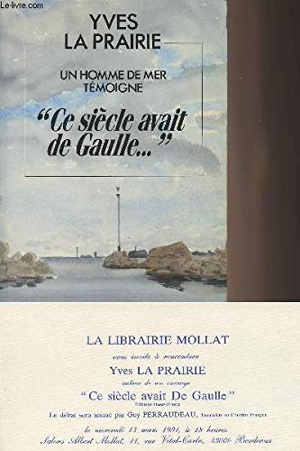 Ce siecle avait de gaulle 9782737307003