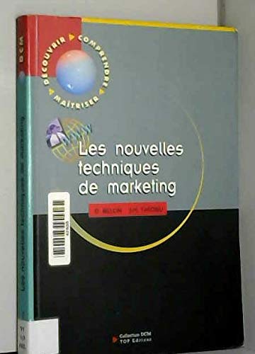 Les nouvelles techniques de marketing 9782877311519