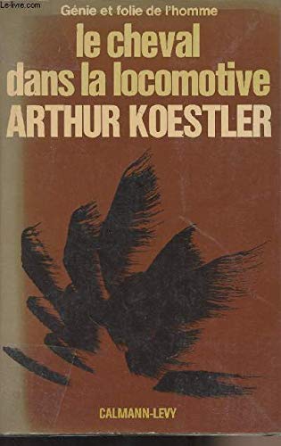 Le cheval dans la locomotive 9782702103586