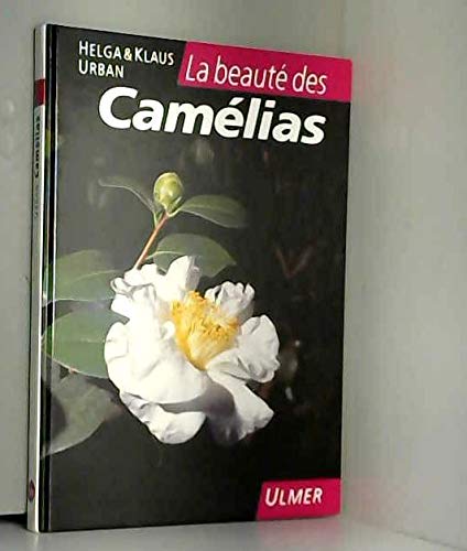 La beauté des camélias 9782841380541