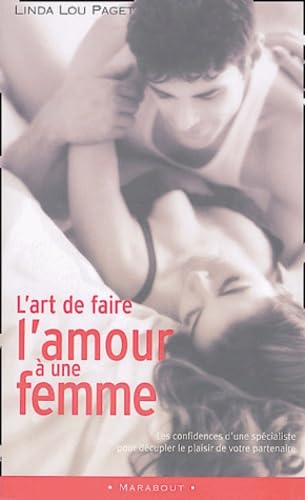 L'art de faire l'amour à une femme 9782501039185
