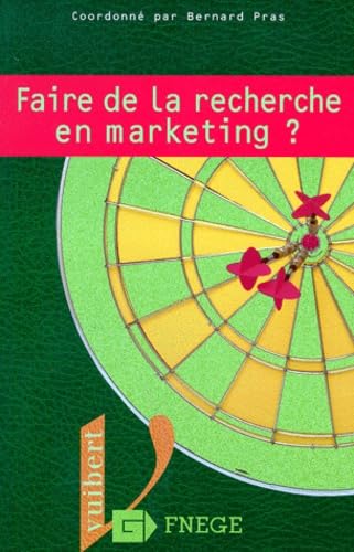 Faire de la recherche en marketing ? 9782711779901