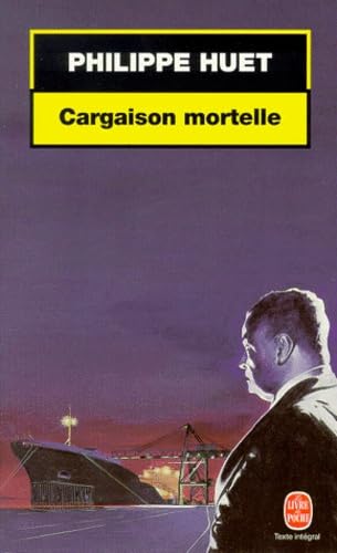 Cargaison mortelle 9782253170754