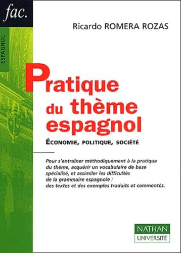 Pratique du thème espagnol: Economie, politique, société 9782091912868