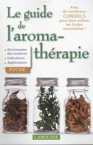 Le guide de l'aromathérapie 9782035822246