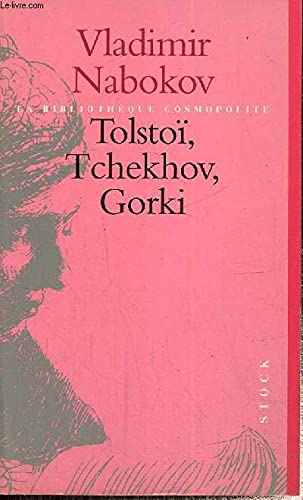 Tolstoï, Tchekhov, Gorki 9782234050921