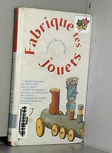 Fabrique tes jouets ! 9782841137053