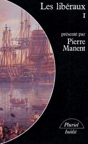 Les libéraux: Tome 1 9782010108464