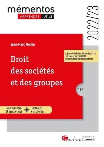 Droit des sociétés et des groupes: Un cours clair, structuré et accessible pour l'étudiant (2022-2023) 9782297175685