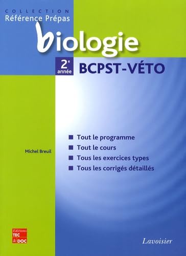 Biologie BCPST-Véto 2e année 9782743011581