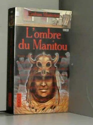 L'ombre du manitou 9782266066150