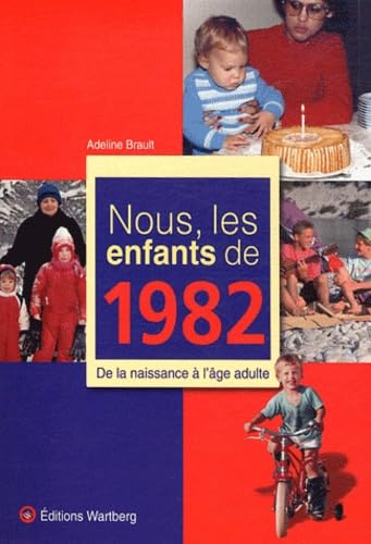 NOUS, LES ENFANTS DE 1982 9783831325825