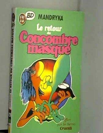 Retour du concombre masque **** (Le) 9782277331650