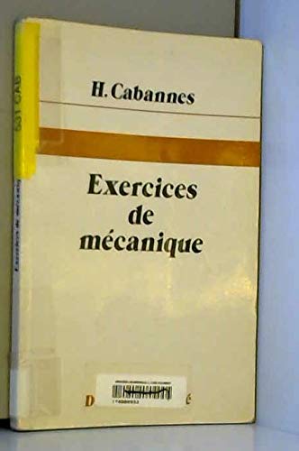 Exercices de mécanique 9782040104719