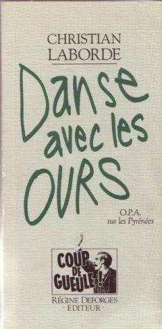 Danse avec les ours : opa sur les pyrenees 9782905538901
