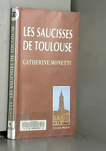 Les saucisses de toulouse 9782843790331