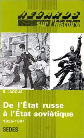 De l'état russe à l'état soviétique, 1825-1941 9782718133799