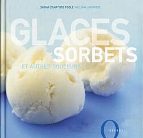 Glaces, sorbets et autres douceurs 9782012601727